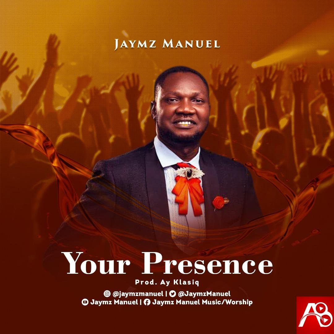 Jaymz Maunel – Your Presence
