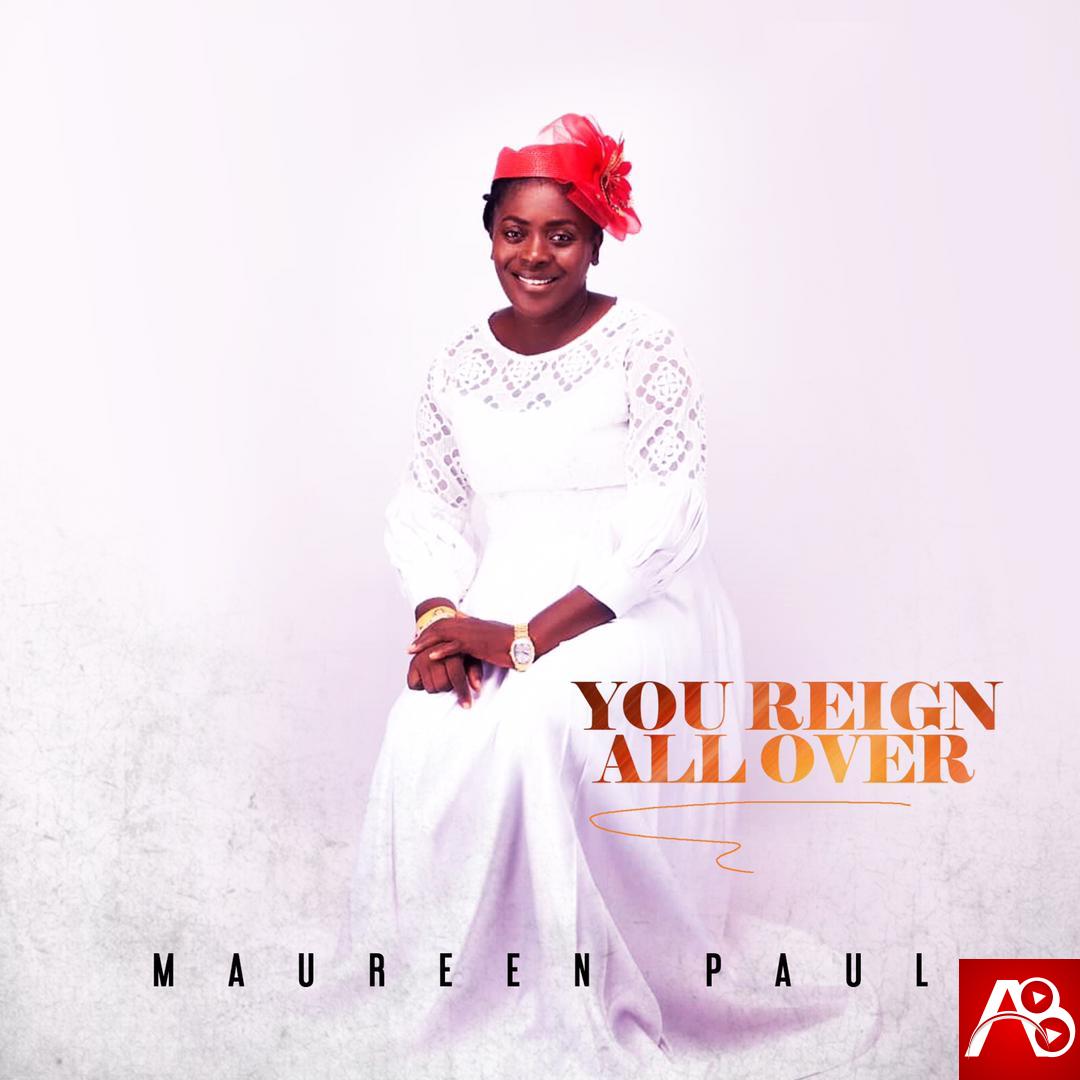 Maureen Paul You reign all over