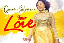 Queen Solomona – Your Love