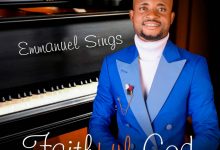 Faithful God By Emmanuel Sings