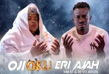 MR M REVELATION OJI OKU ERI AJA