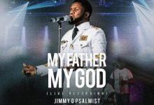 Jimmy D Psalmist My Father My God