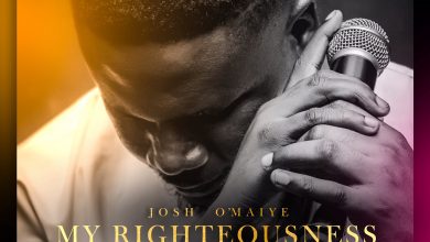 My Righteousness - Josh O‘maiye