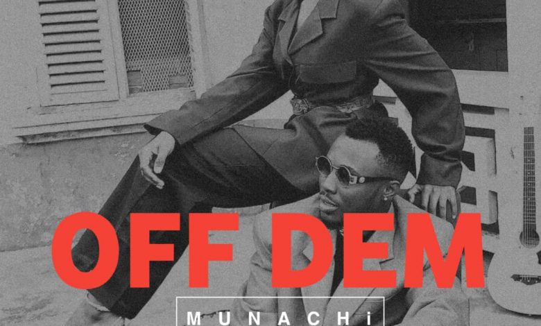 Munachi Off Dem