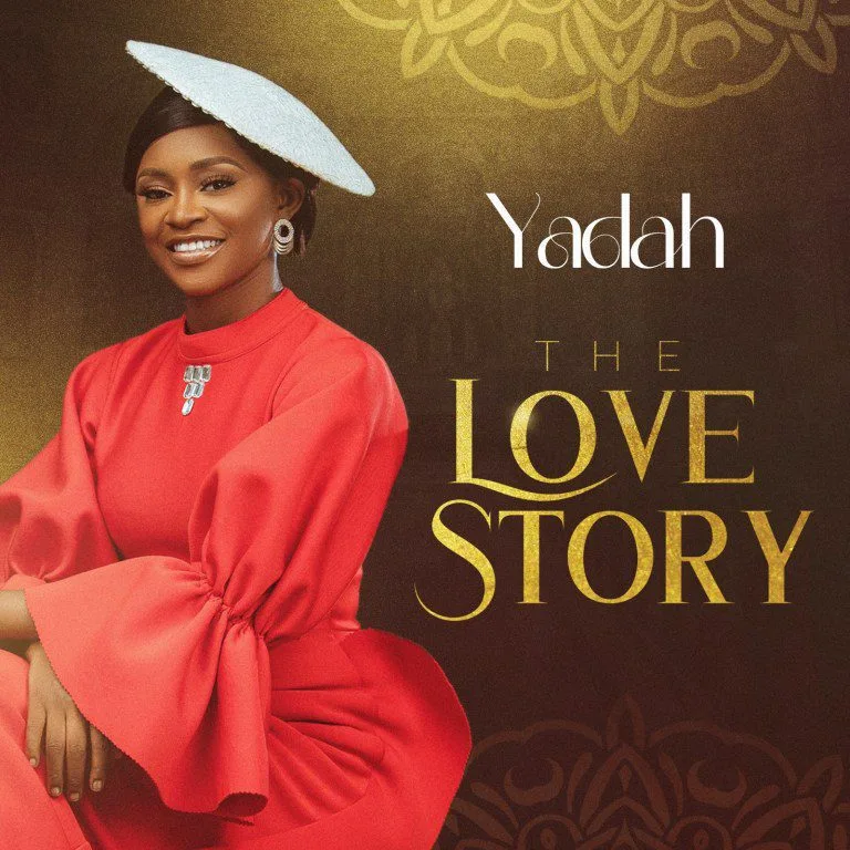 Yadah The Love Story