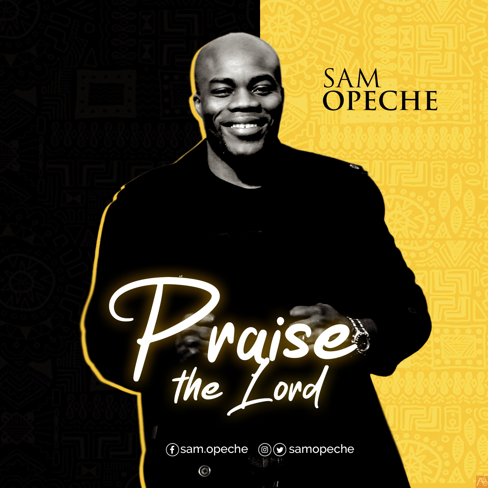 Leader Sam Opeche - Praise The Lord