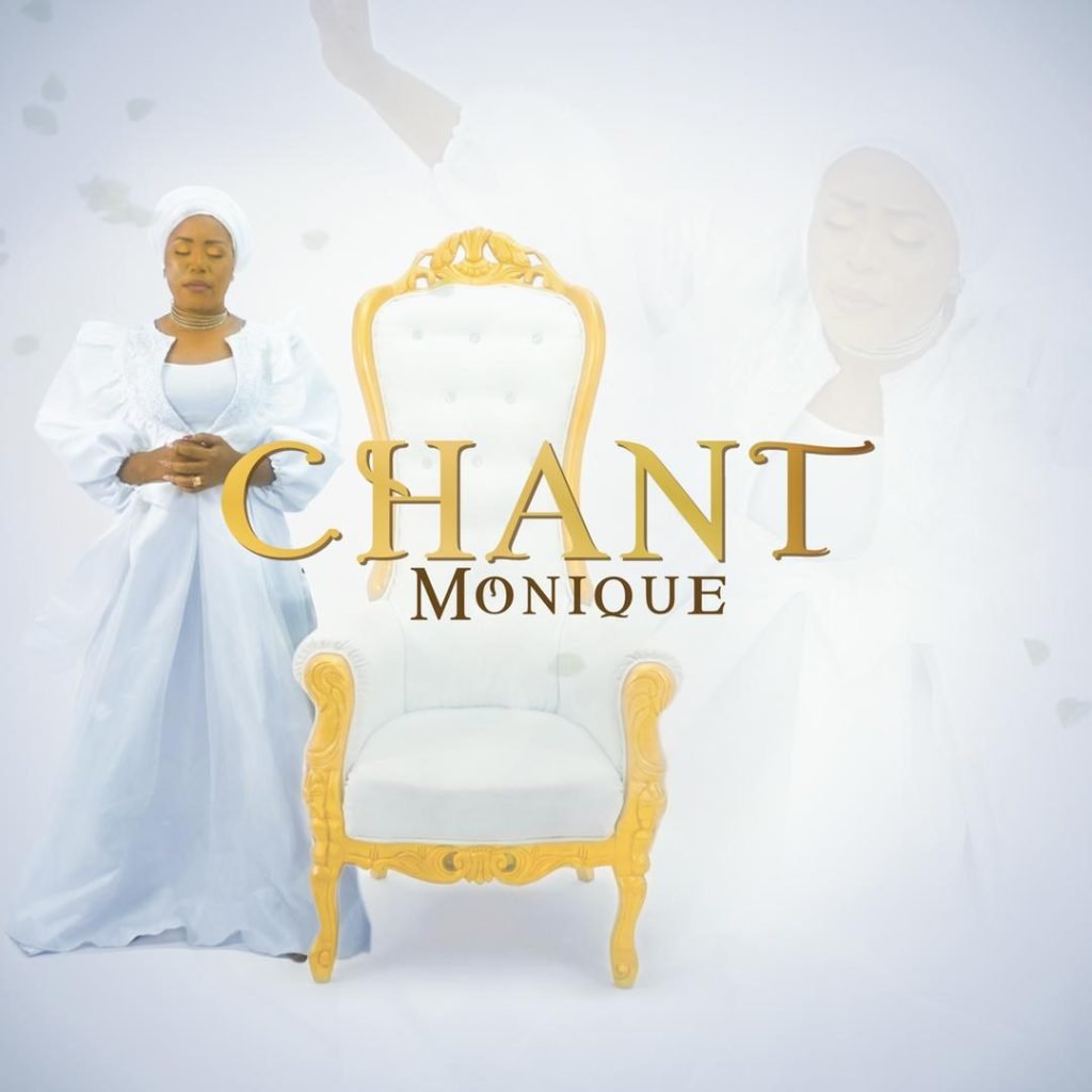 Chant - Monique