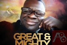 Great And Mighty By Sammy Brown Udobang (Jnr) | @sammybrownudobang