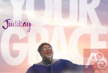 Music Video: Judikay Your Grace [+ Audio]