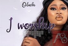 Oluchi I Worship