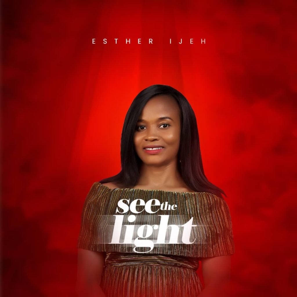 Esther Ijeh See The Light