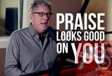 Don Moen – Praise Looks Good on You (Mp3 Download + Lyrics)