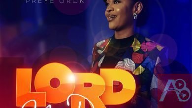 Preye Orok - Lord You Reign