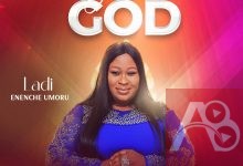 Ladi Enenche Umoru - You Are God