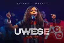 Victoria Orenze – Uwese (Thank You)
