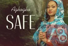 Aghogho - Safe