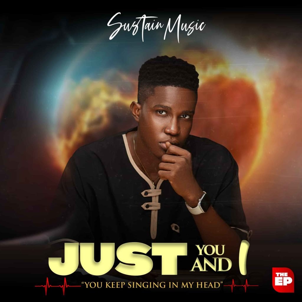 Just You And I By Sustain Music (The EP)
