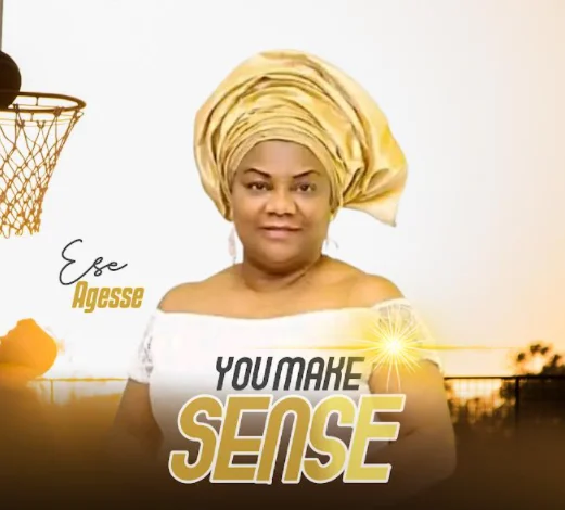 Ese Agesse - You Make Sense