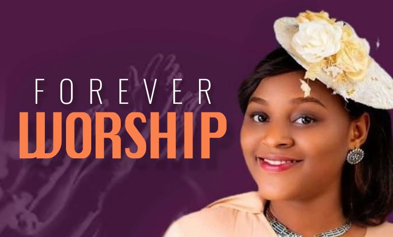 Forever Worship By Selina KC Elyon