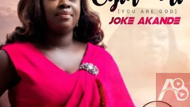 Joke Akande - Eyin Ni (You Are God)