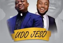 Fada Leo C - UDO JESO ft Prince Gozie Okeke