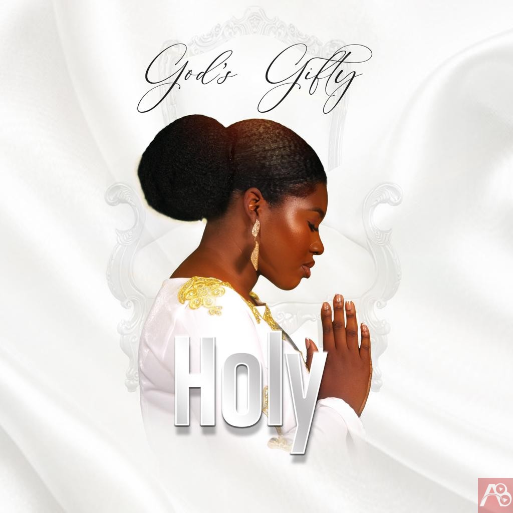 God's Gifty - Holy