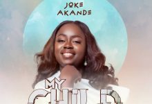 Joke Akande - My Child