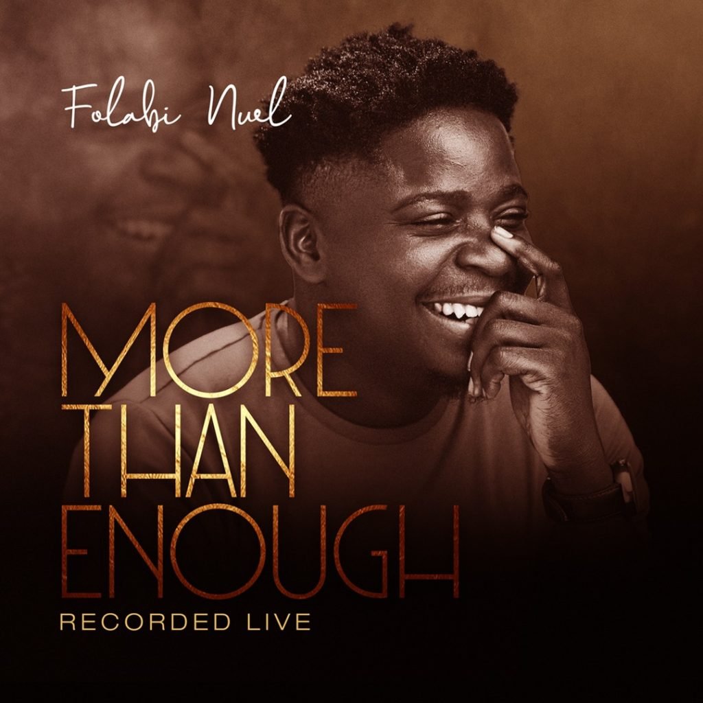 Folabi Nuel More Than Enough