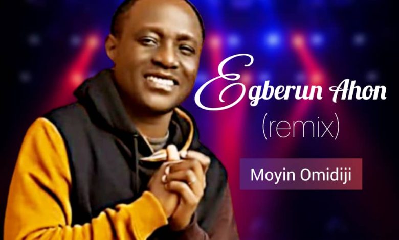 [Album] Egberun Ahon - Moyin Omidiji