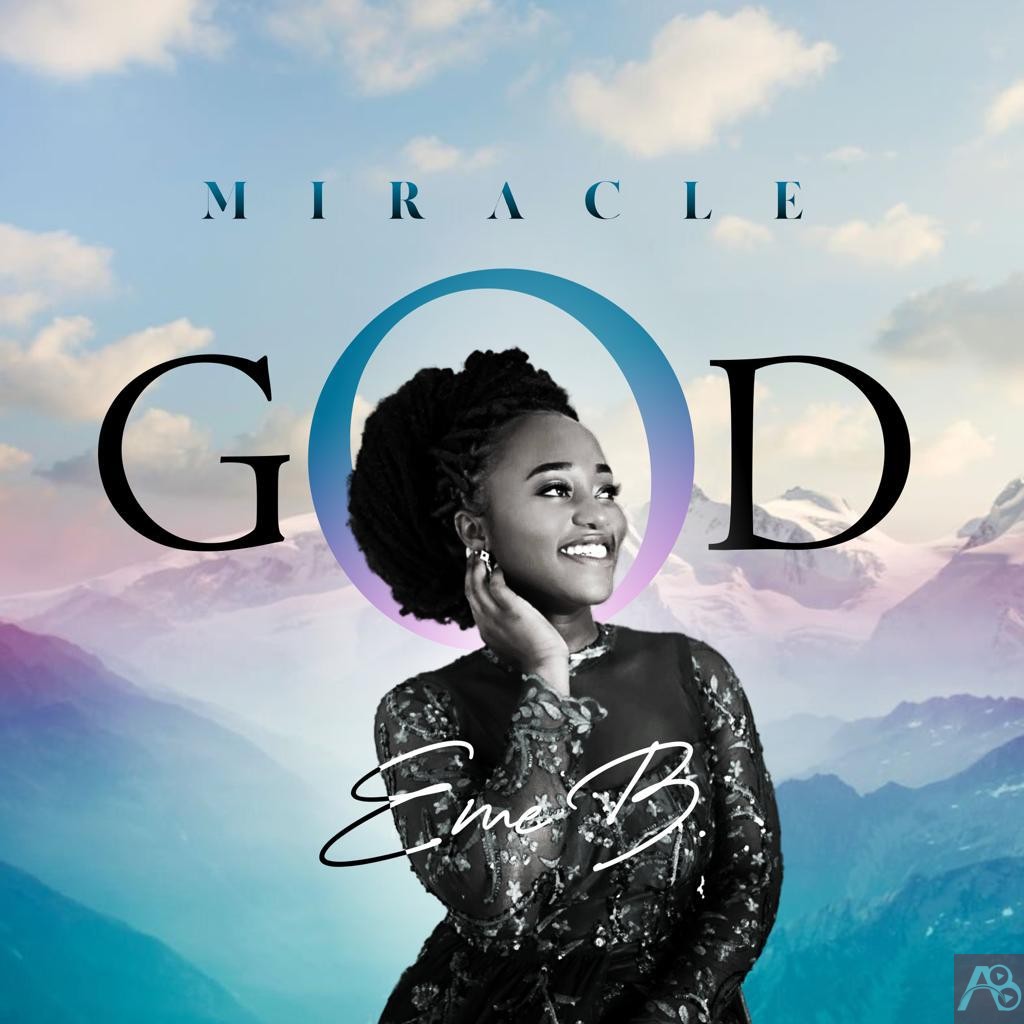 Miracle God – Eme B