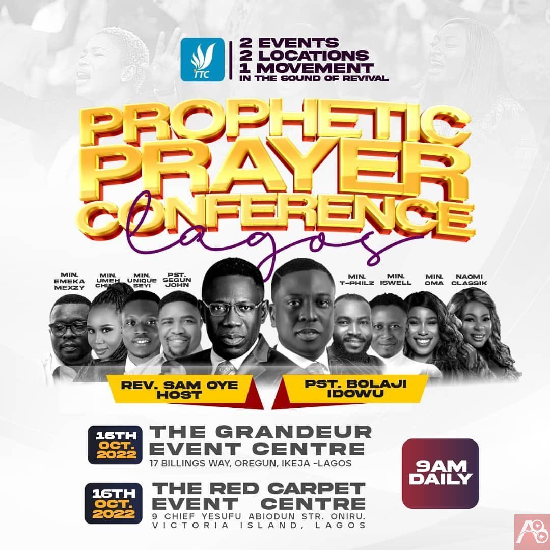 PROPHETIC PRAYER CONFERENCE 2022 - Rev Sam Oye And Pastor Bolaji Idowu