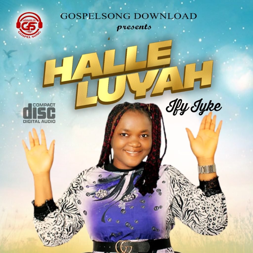 Halleluyah by Ify Iyke Mp3 Download