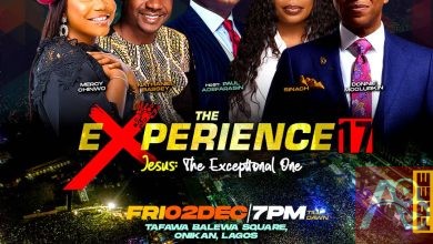 THE EXPERIENCE ’17, themed, JESUS: THE EXCEPTIONAL ONE - ‘The most anticipated gospel concert is back