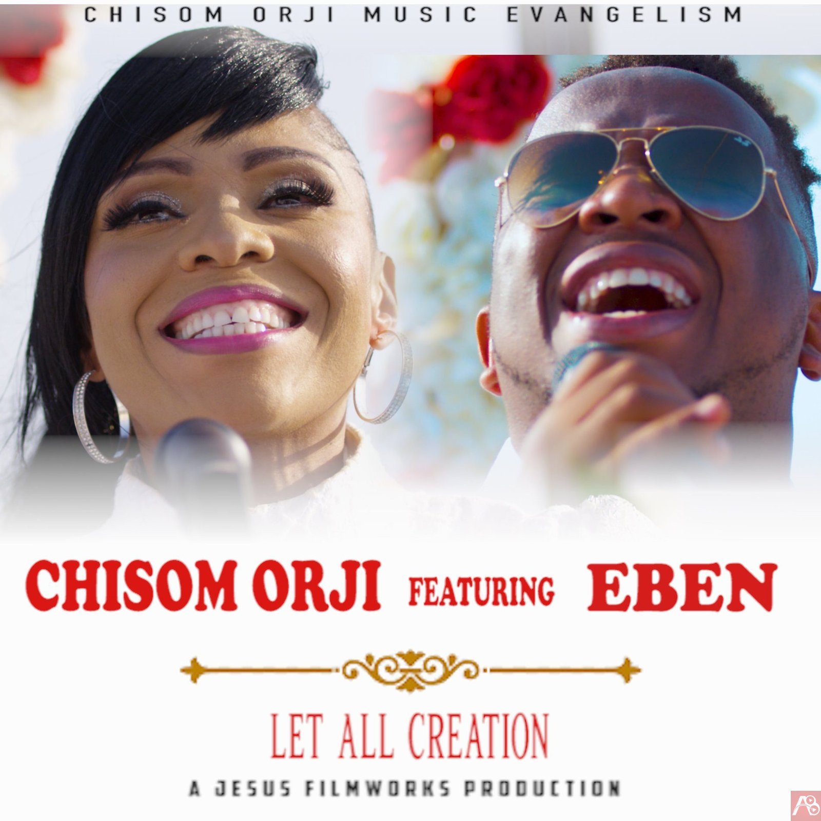 Let All Creation by Chisom Orji ft Eben
