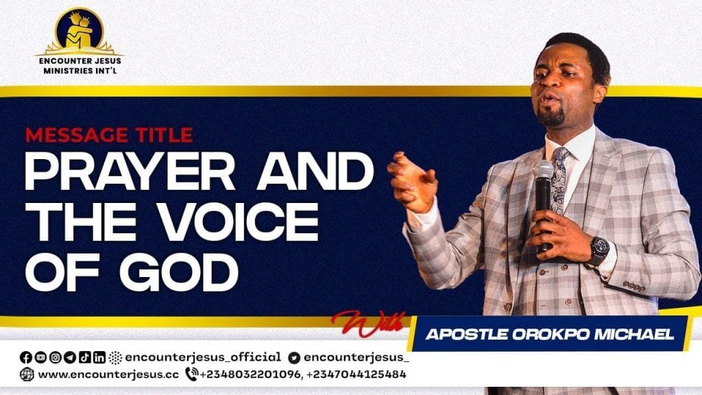 Apostle Michael Orokpo: Prayer and the Voice of God - Allbaze.com