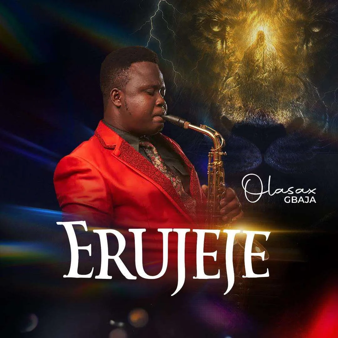Erujeje by OlaSax Gbaja