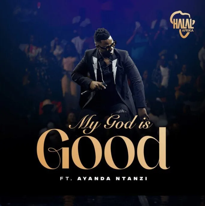 Halal Afrika teams up with Ayanda Ntanzi in My God is Good