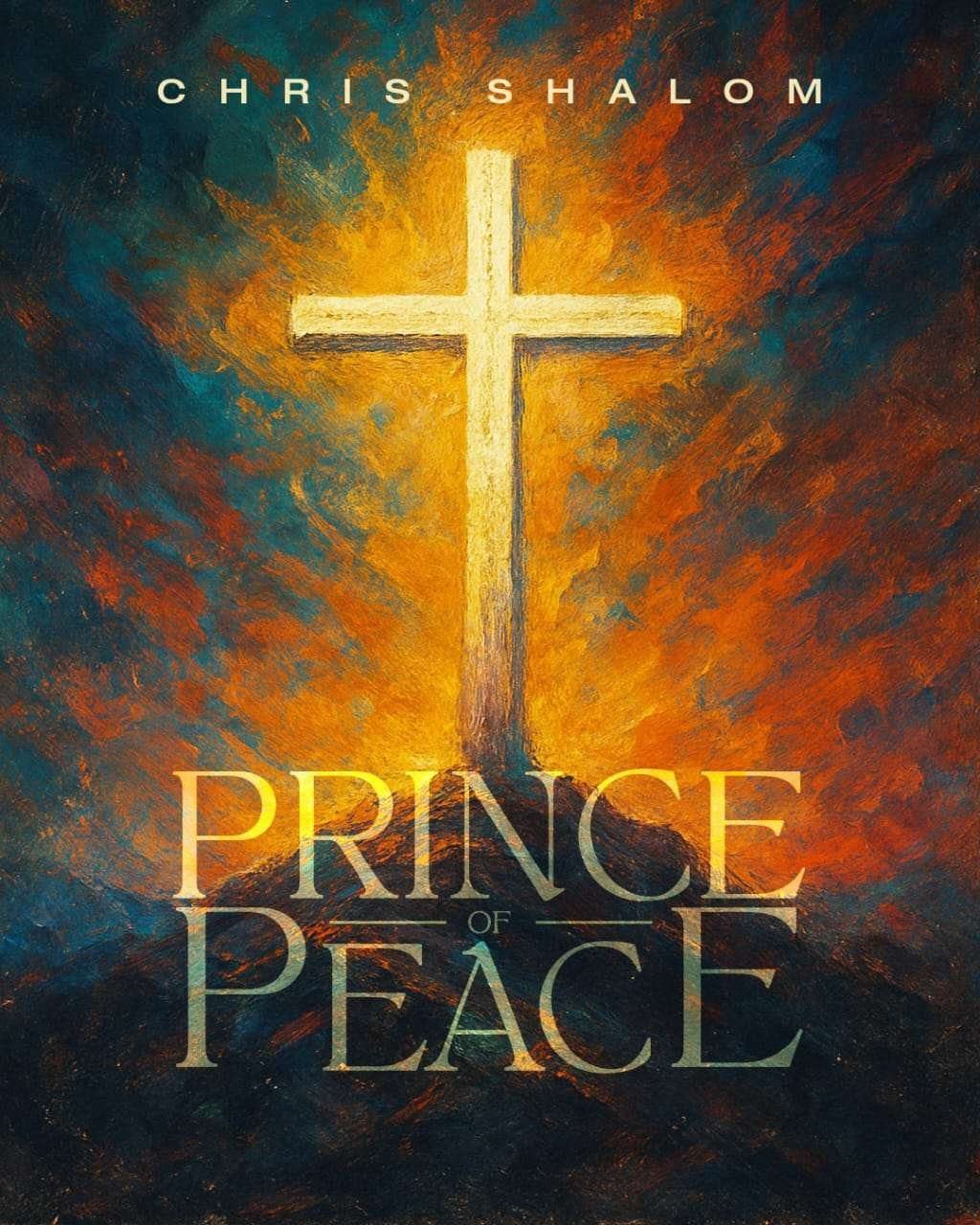Chris Shalom Prince of Peace