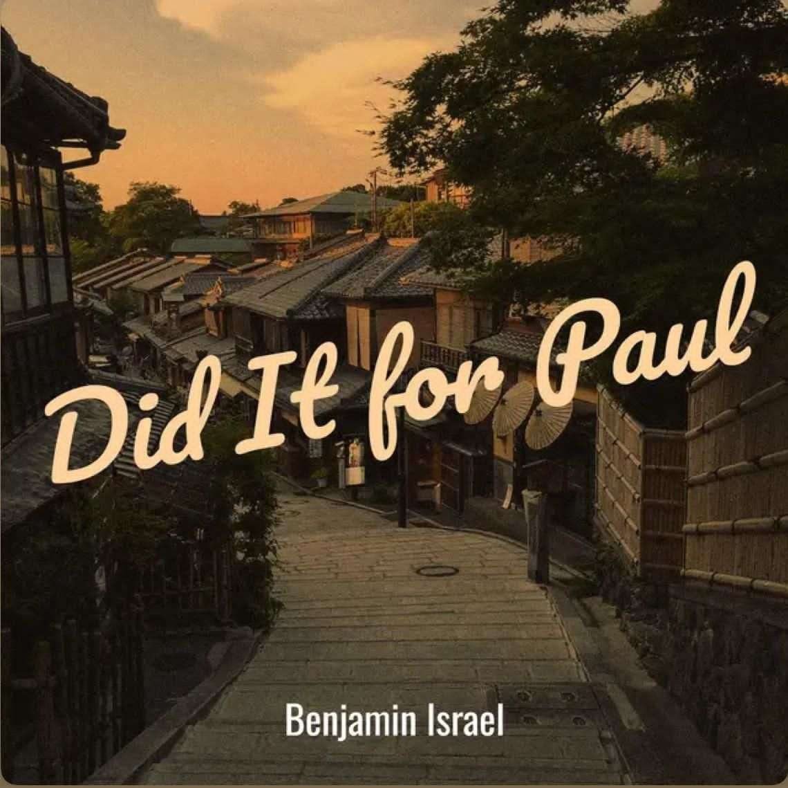 DID IT FOR PAUL- Benjamin Israel x Upgrade Worship