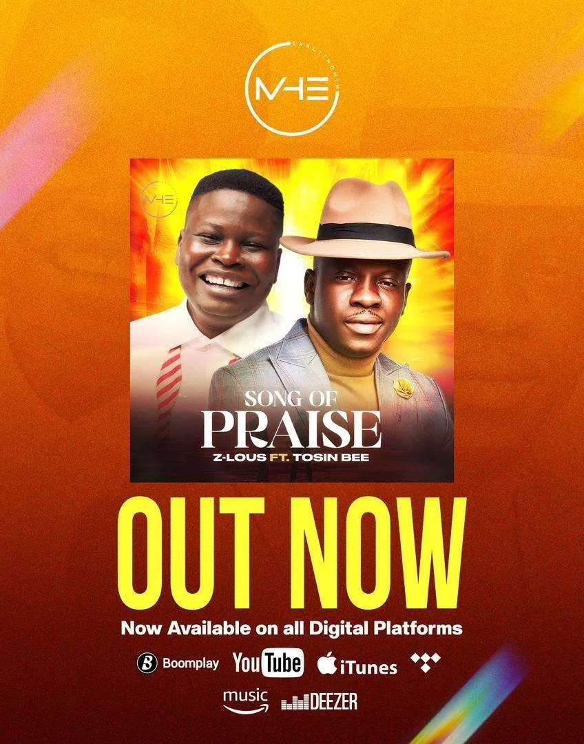 Song Of Praise by Z-Lous Ft Tosin Bee
