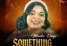 Something New by Minister Osaye