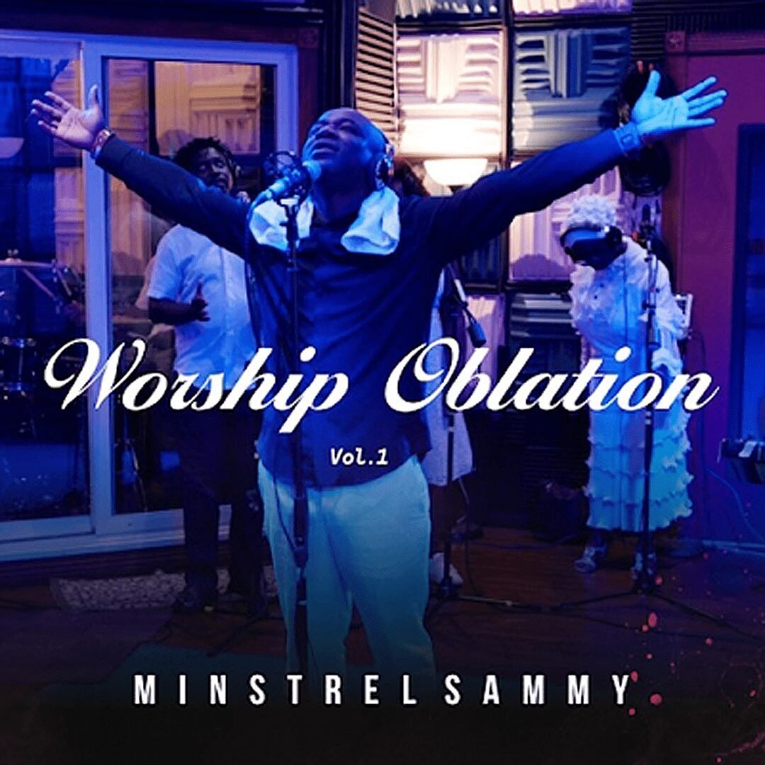 Worship Oblation Medley by Minstrel Sammy