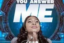 You Answer Me By Blessing N. Ebo