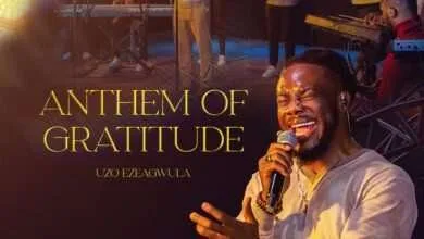 “Anthem of Gratitude” by Uzo Ezeagwula