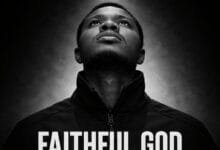 “Faithful God” By Ibukunoluwa Adediran