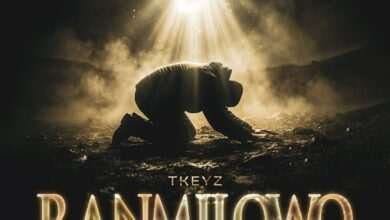 Ranmilowo (Help Me) By Tkeyz