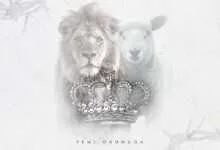 The King Is Here By Femi Okunuga