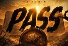 Pass By TJ Robin
