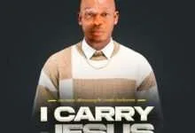 I Carry Jesus By Jacobson mfonobong